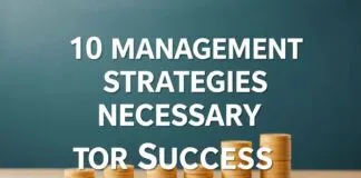 Başarı için Gerekli 10 Yönetim Stratejisi 10 Management Strategies Necessary for Success