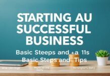 Başarılı Bir İşletme Kurmak: Temel Adımlar ve İpucları Starting a Successful Business: Basic Steps and Tips