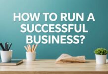 Başarılı Bir İşletme Nasıl Yürütülür? How to Run a Successful Business?