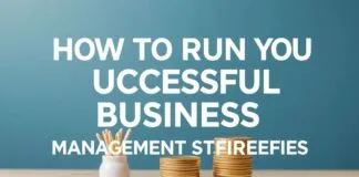 Başarılı Bir İşletme Nasıl Yürütülür: Yönetim Stratejileri How to Run a Successful Business: Management Strategies