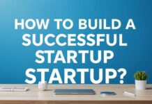 Başarılı Bir Startup Nasıl Kurulur? How to Build a Successful Startup?