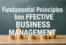 Başarılı İşletme Yönetimi İçin Temel İlkeler Fundamental Principles for Effective Business Management