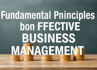 Başarılı İşletme Yönetimi İçin Temel İlkeler Fundamental Principles for Effective Business Management