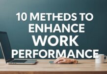İş Başarısını Artırmak İçin Gerekli 10 Yöntem 10 Methods to Enhance Work Performance