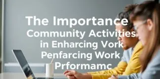 İş Başarısını Artırmak İçin Topluluk Etkinliklerinin Önemi The Importance of Community Activities in Enhancing Work Performance