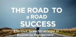 Başarıya Giden Yol: İşletme Yönetiminde Etkin Stratejiler The Road to Success: Effective Strategies in Business Management