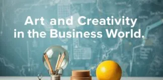 İş Dünyasında Sanat ve Kreativite: İşletmecilik ve Yönetimde Yaratıcı Düşüncenin Rolü Art and Creativity in the Business World: The Role of Creative Thinking in Entrepreneurship and Management