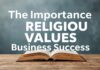 İşletme Başarısı için Dini Değerlerin Önemi The Importance of Religious Values for Business Success