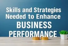 İşletme Başarısını Artırmak için Gerekli Yetenekler ve Stratejiler Skills and Strategies Needed to Enhance Business Performance