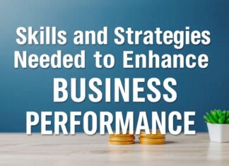 İşletme Başarısını Artırmak için Gerekli Yetenekler ve Stratejiler Skills and Strategies Needed to Enhance Business Performance