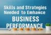 İşletme Başarısını Artırmak için Gerekli Yetenekler ve Stratejiler Skills and Strategies Needed to Enhance Business Performance