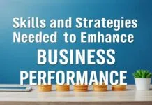 İşletme Başarısını Artırmak için Gerekli Yetenekler ve Stratejiler Skills and Strategies Needed to Enhance Business Performance