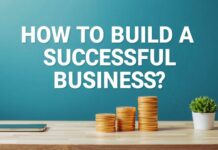 Başarılı Bir İşletme Nasıl Kurulur? How to Build a Successful Business?